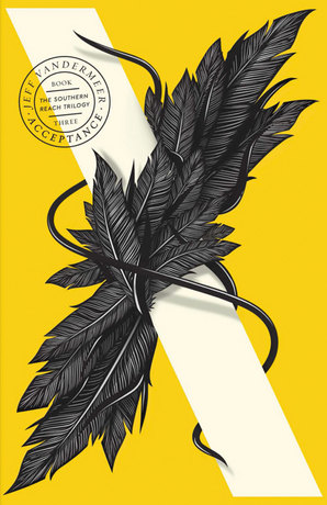 Acceptance (The Southern Reach Trilogy, book 3)
