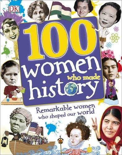 100 Women Who Made History  (HB)
