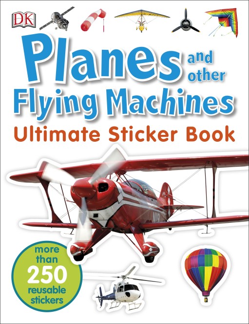 Planes & Other Flying Machines Ultimate Sticker Book