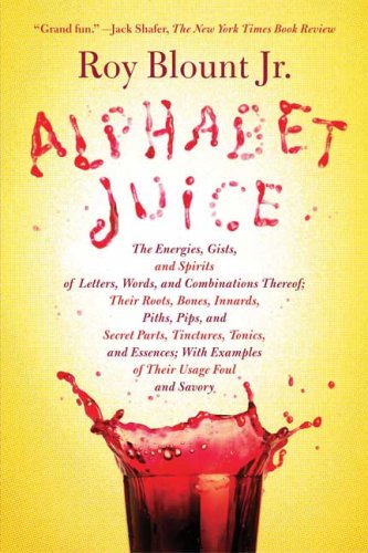 Alphabet Juice: Spirits of Letters and Words