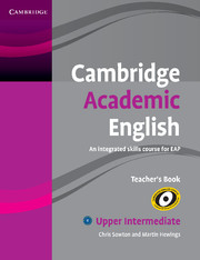 Cambridge Academic English B2 Upper Intermediate Teacher's Book: An Integrated Skills Course for Eap