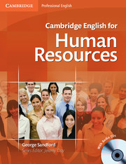 Cambridge English for Human Resources Intermediate to Upper-Intermediate Student's Book +CD