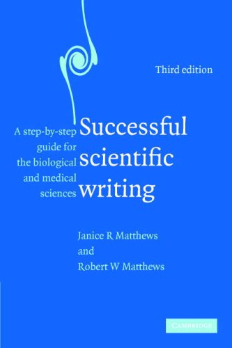Successful Scientific Writing: A Step-by-Step Guide for the Biological and Medical Sciences