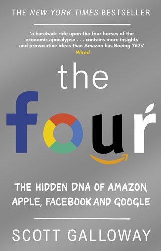 Four: Hidden DNA of Amazon, Apple, Facebook & Google