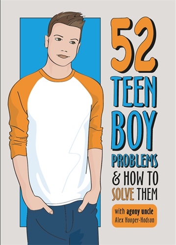 52 Teen Boy Problems & How to Solve Them