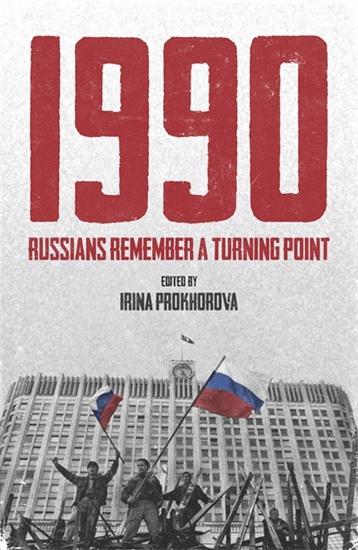 1990: Russians Remember a Turning Point  (HB)
