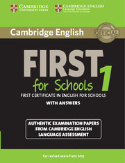 Cambridge English First 1 for Schools Rev 2015 Student's Book with Answers
