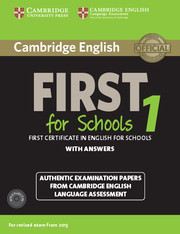 Cambridge English First for Schools 1 for revised exam from 2015 Student’s Book Pack