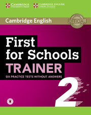 First for Schools Trainer 2 Tests w/o Ans Rev Exam 2018