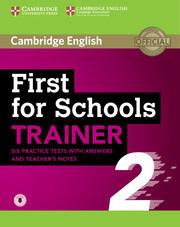 First for Schools Trainer 2 Tests w/Ans +Tchr's Notes+Downl Audio