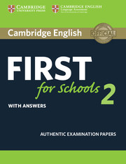 Cambridge English First for Schools 2 Student's Book with answers