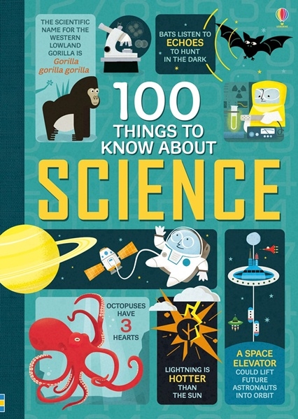 100 Things to Know about Science (HB)