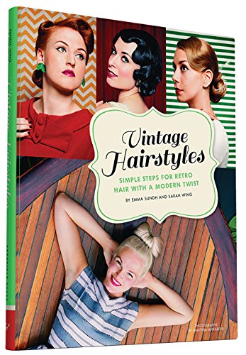 Vintage Hairstyles: Simple Steps for Retro Hair with a Modern Twist