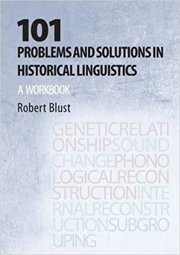 101 Problems and Solutions in Historical Linguistics