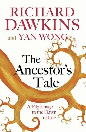 Ancestor's Tale: A Pilgrimage to the Dawn of Life