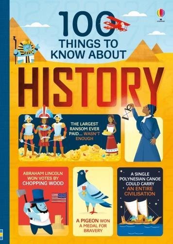 100 Things to Know about History  (HB)