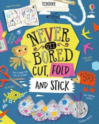 Never Get Bored: Cut, Fold and Stick