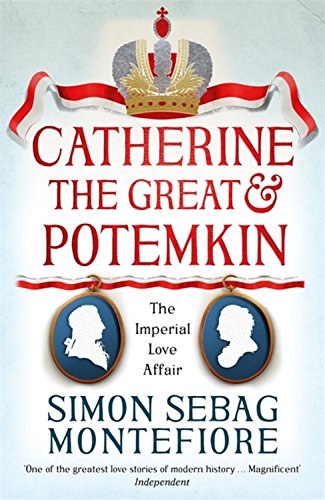Catherine the Great and Potemkin: The Imperial Love Affair