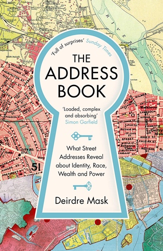 Address Book: What Street Addresses Reveal about Identity, Race, Wealth and Power