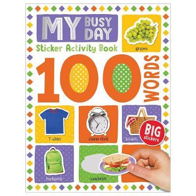 100 My Busy Day Words Sticker Activity Book