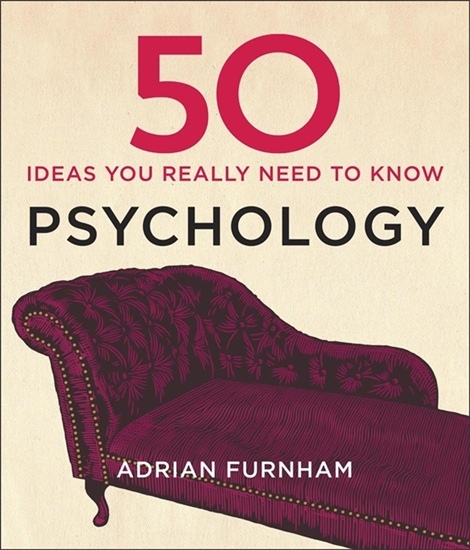 50 Psychology Ideas You Really Need to Know (HB)