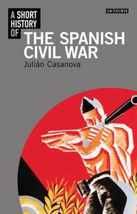 A Short History of the Spanish Civil War