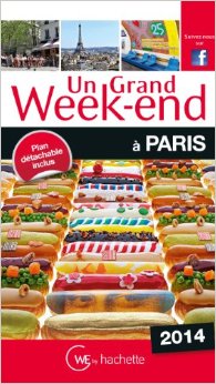Grand Week-End a Paris 2014