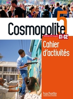 Cosmopolite 5: Cahier de perfectionnement + audio MP3