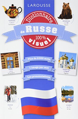 Dictionnaire de Russe 100 % visuel Ed 2017