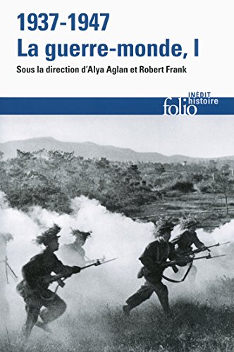 1937-1947 : la guerre-monde, Vol. 1