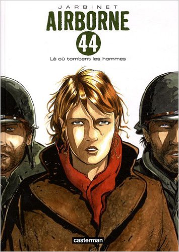 Airborne 44, Vol. 1. La ou tombent les hommes