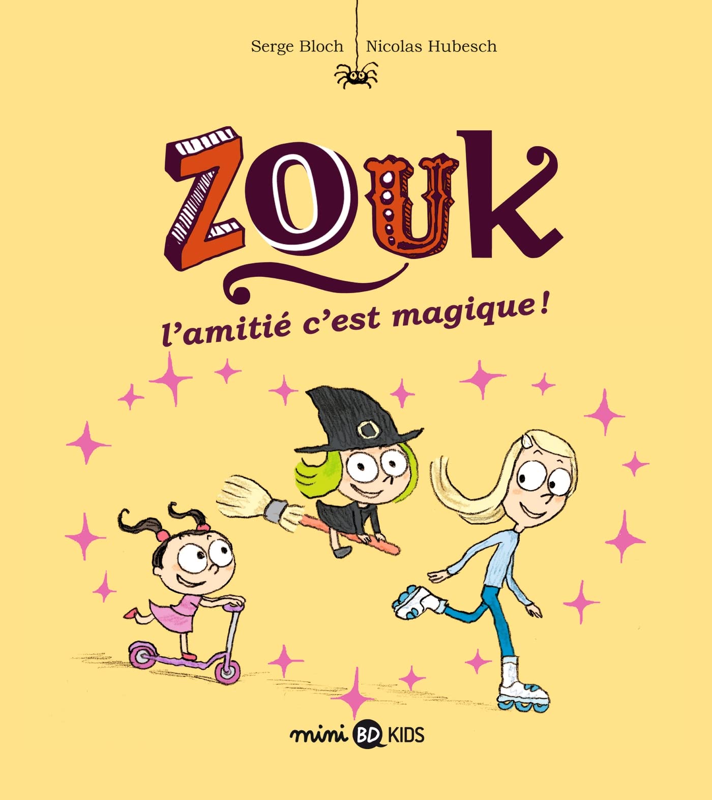 Zouk, Tome 10: L'amitie, c'est magique !