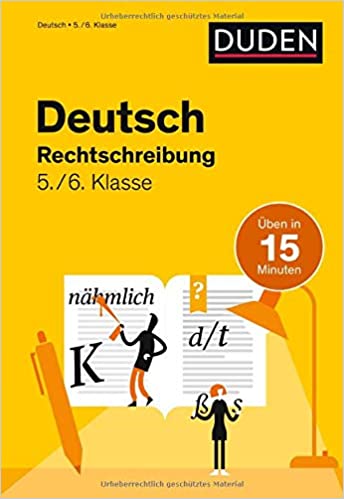 Duden Deutsch in 15 Min - Rechtschreibung 5./6. Klasse