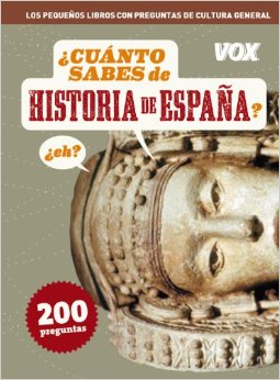 Cuanto sabes de ... Historia de Espana