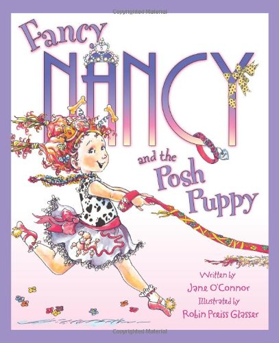 Fancy Nancy and Posh Puppy