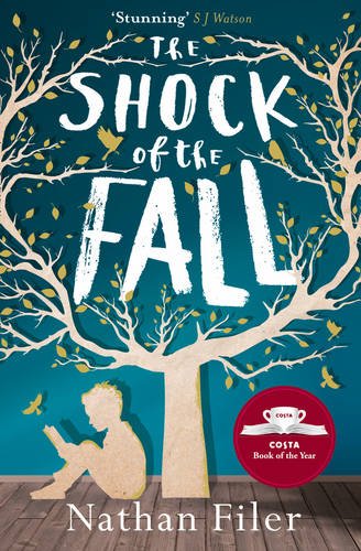 Shock of the Fall, The  (Costa Book'13)