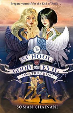School for Good and Evil 6: One True King