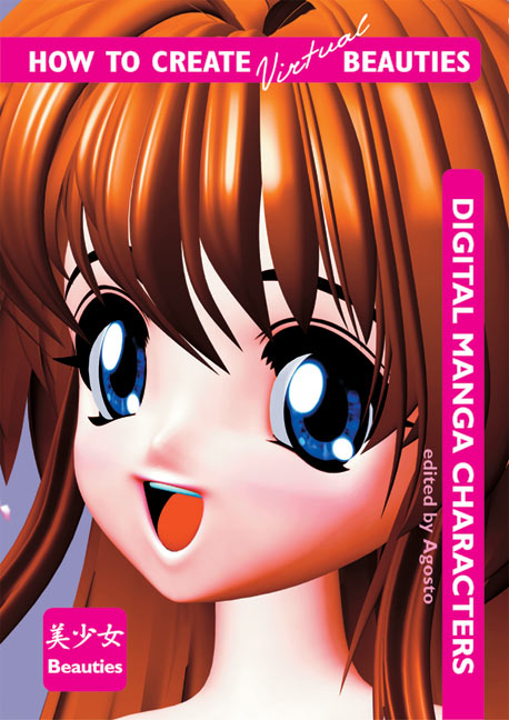 How to Create Virtual Beauties: Digital Manga Characters