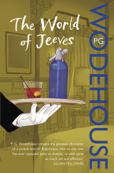 World of Jeeves, the (A Jeeves and Wooster Omnibus)