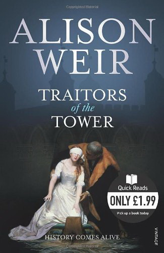 Traitors of the Tower (Quick Reads)
