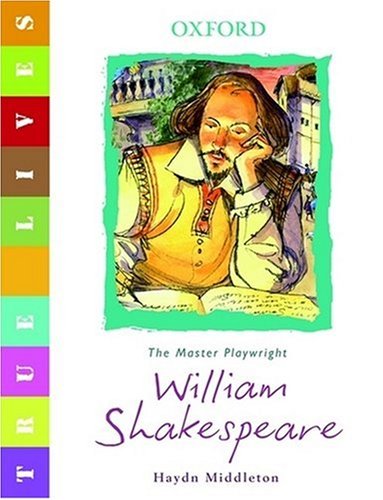 True Lives: Shakespeare