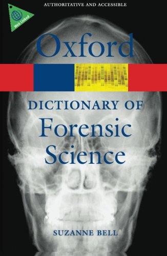 A Dictionary of Forensic Science