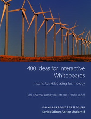400 Ideas for Interactive Whiteboards: Instant Activietes Using Technology