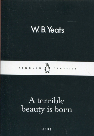 Terrible Beauty Is Born, a 