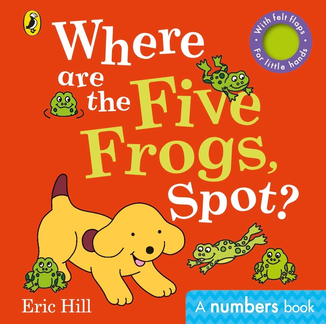 Where are the Five Frogs, Spot?: A numbers board book
