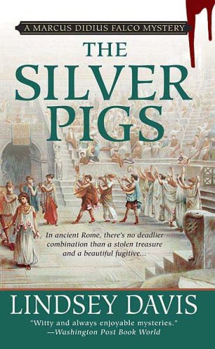 Silver Pigs: Marcus Didius Falco Mysteries Уценка