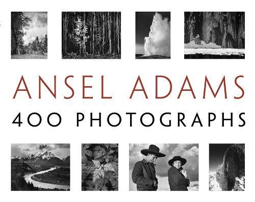 Ansel Adams: 400 Photographs  pb