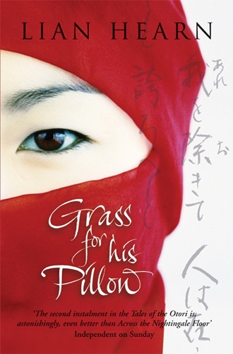 Grass For His Pillow (Tales of Otori 2)