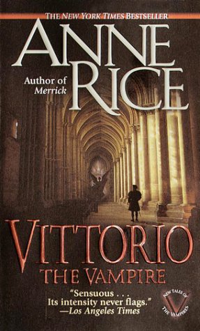 Vittorio, the Vampire (New Tales of the Vampires)