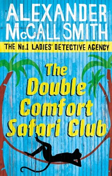 Double Comfort Safari Club (No.1 Ladies Detective Agency, Book 11)